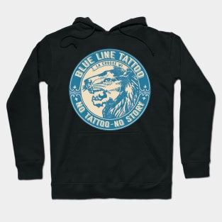 Blue Line Tattoo La Crosse WI No Tattoo No Story Hoodie